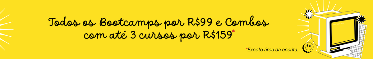 Banner de desconto: Todos os Bootcamps por R$99 e Combos com até 3 cursos por R$159